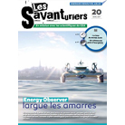 Les Savanturiers n°20 « Energy Observer largue les amarres »