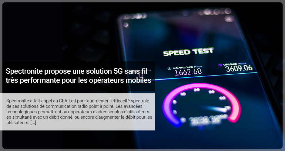 Spectronite propose une solution 5G sans fil très performante pour les opérateurs mobiles