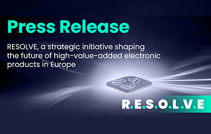 RESOLVE, a Strategic Initiative Shaping the Future of High-Value-Added Electronic Products in Europe