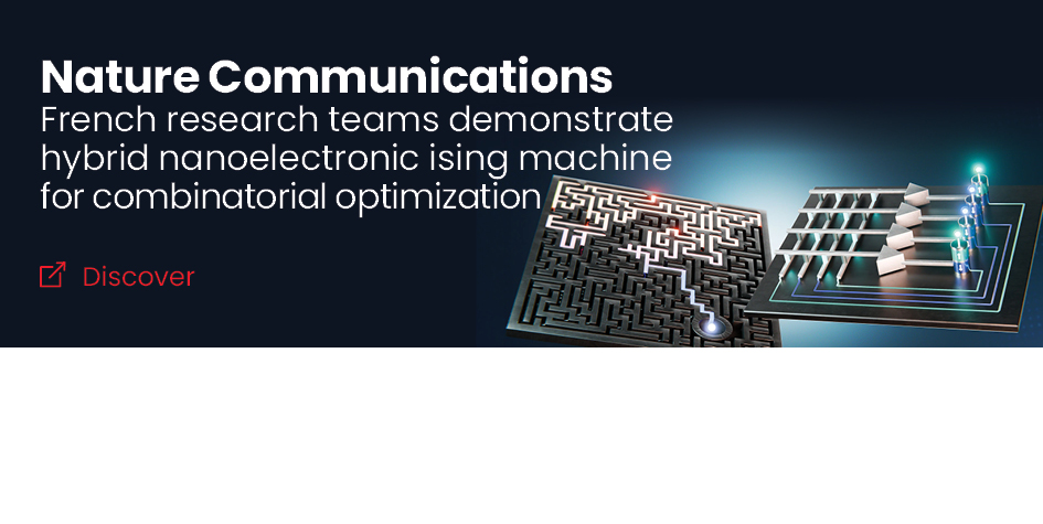 French Research Teams Demonstrate Hybrid Nanoelectronic Ising Machine for Combinatorial Optimization
