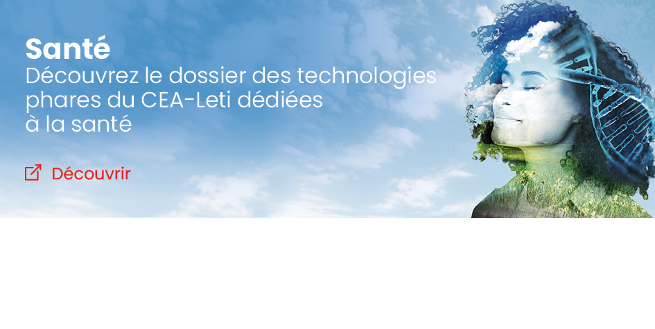 Rapport Santé : Les micro et nanotechnologies pour la Santé du CEA-leti