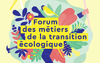 Forum des métiers de la Transition Écologique