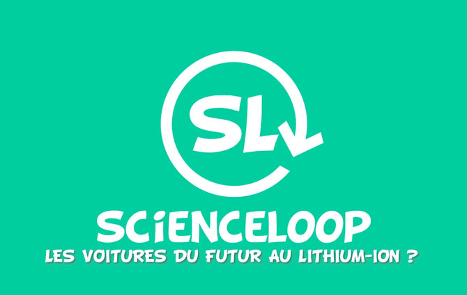 ScienceLoop : Les voitures du futur au lithium-ion
