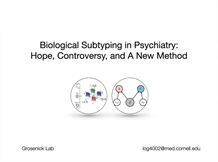 Biological Subtyping in Psychiatry: Hope, Controversy, and A New Method