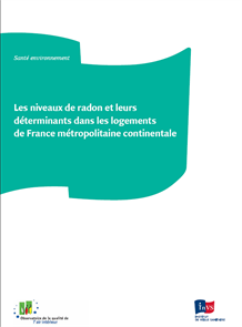 Les niveaux de radon et leurs déterminants dans les logements de France métropolitaine continentale