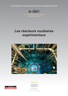 Les réacteurs nucléaires expérimentaux