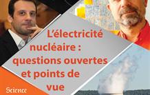 L'électricité nucléaire : questions ouvertes et points de vue