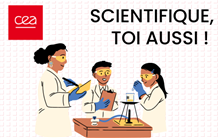 Scientifique, toi aussi 2026 : une journée d'immersion pour les lycéens